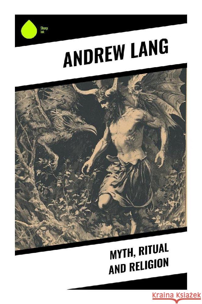 Myth, Ritual and Religion Lang, Andrew 9788028372408 Sharp Ink