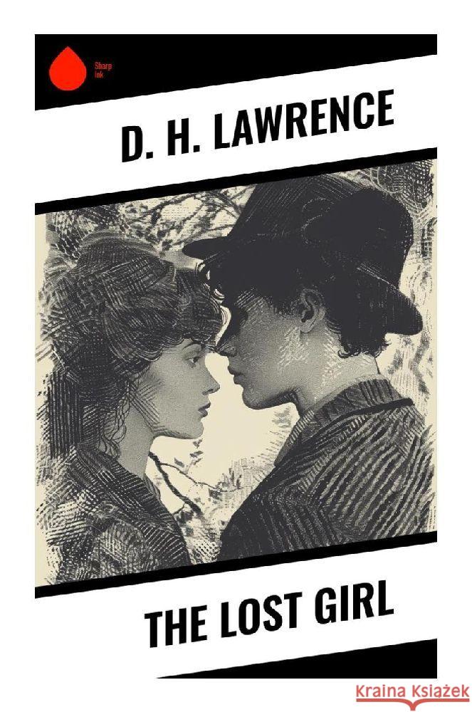 The Lost Girl Lawrence, D. H. 9788028372699 Sharp Ink