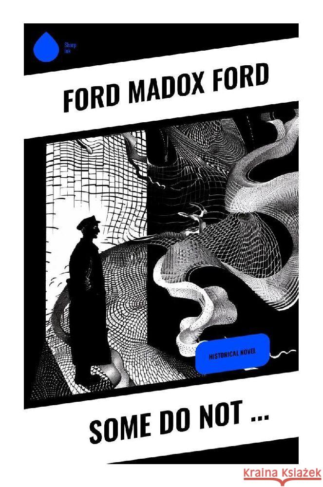 Some Do Not ... Ford, Ford Madox 9788028372996