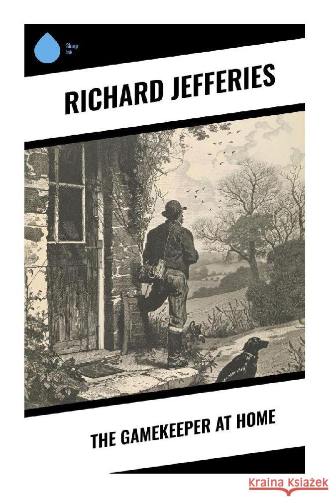 The Gamekeeper at Home Jefferies, Richard 9788028373191