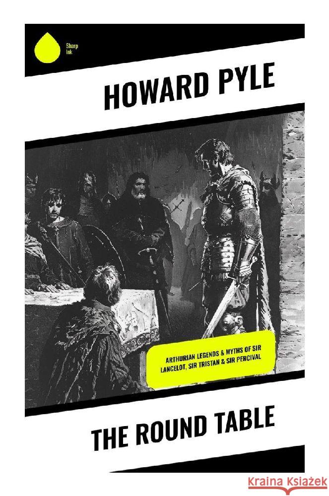 The Round Table Pyle, Howard 9788028373610 Sharp Ink