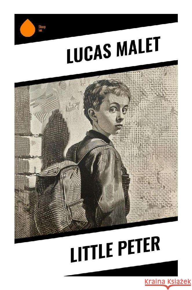 Little Peter Malet, Lucas 9788028373764