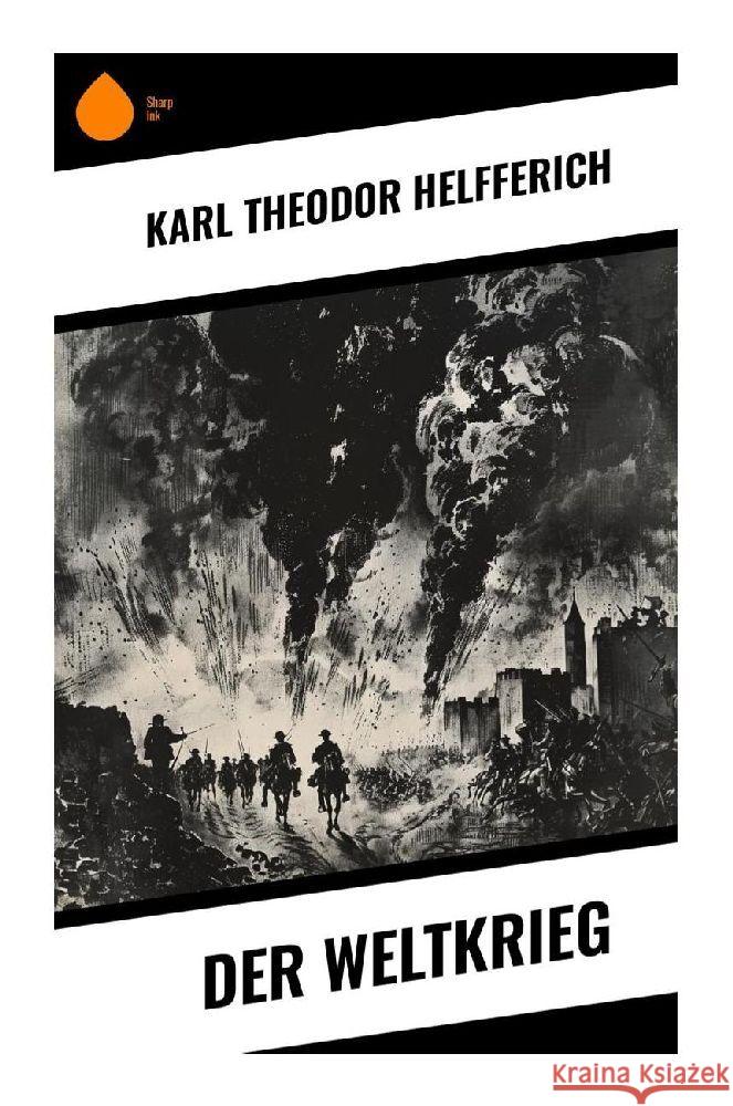 Der Weltkrieg Helfferich, Karl Theodor 9788028374464