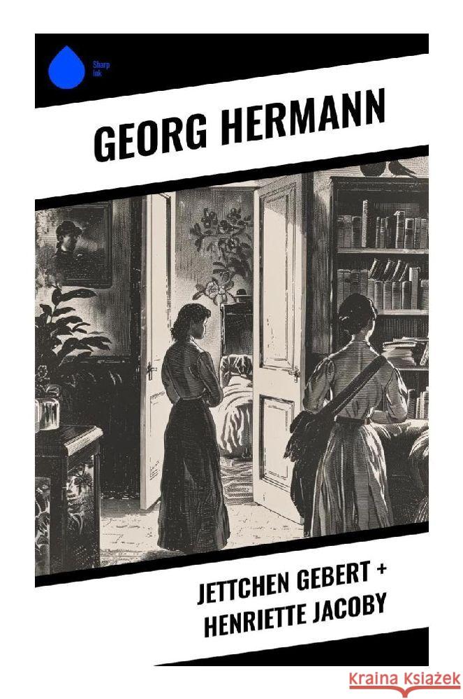 Jettchen Gebert + Henriette Jacoby Hermann, Georg 9788028374716