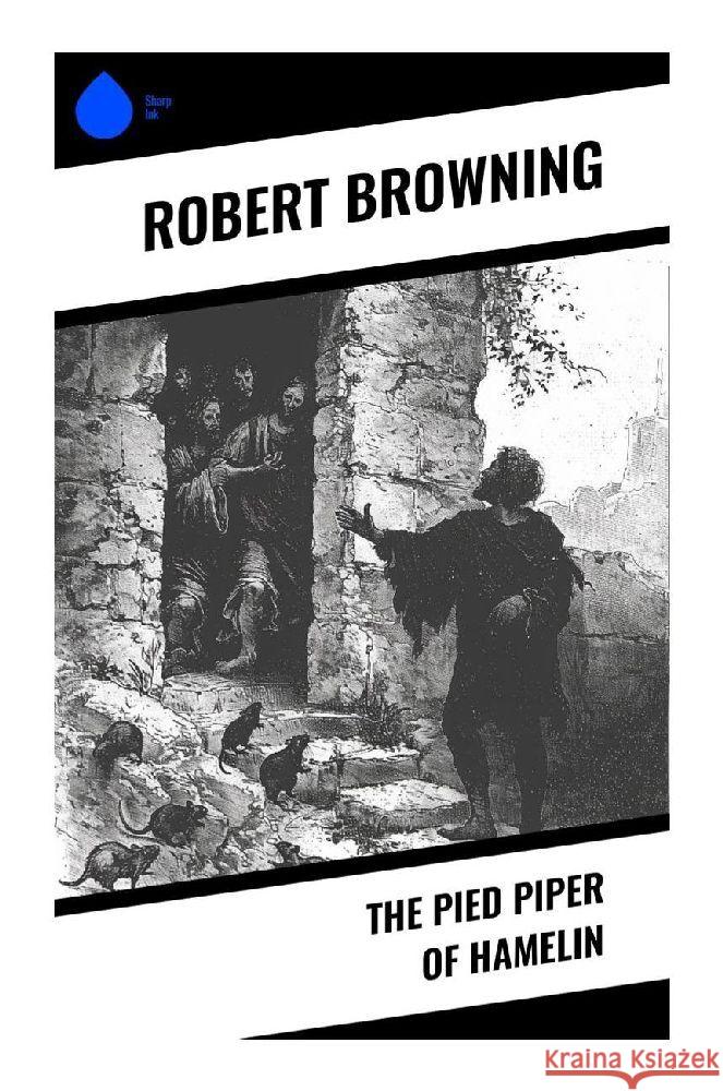 The Pied Piper of Hamelin Browning, Robert 9788028374976