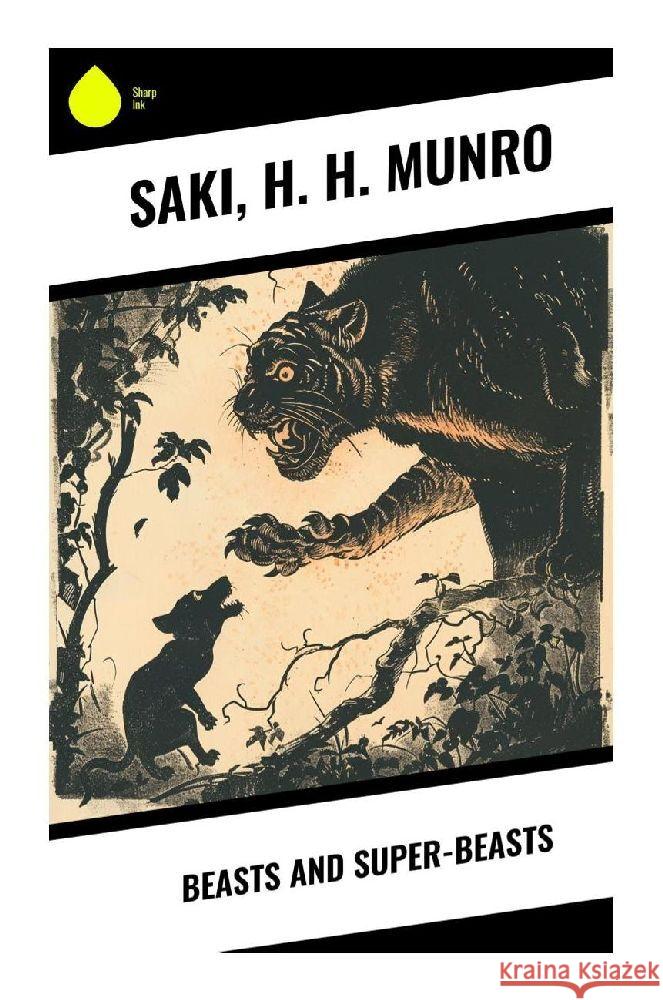 Beasts and Super-Beasts Saki, Munro, H. H. 9788028375270