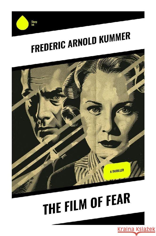 The Film of Fear Kummer, Frederic Arnold 9788028375300