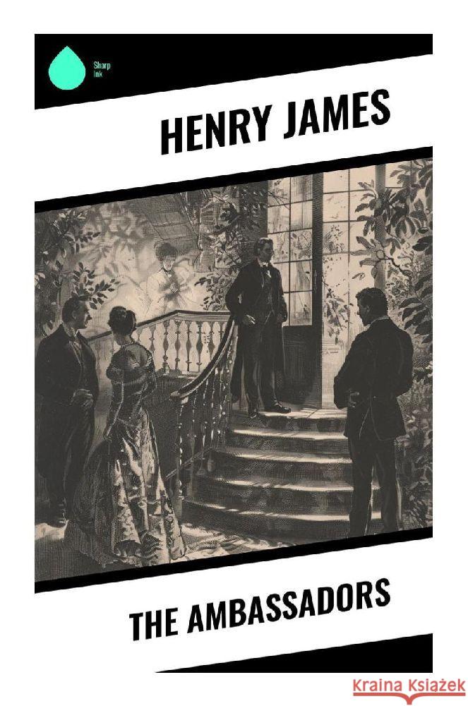 The Ambassadors James, Henry 9788028375447 Sharp Ink
