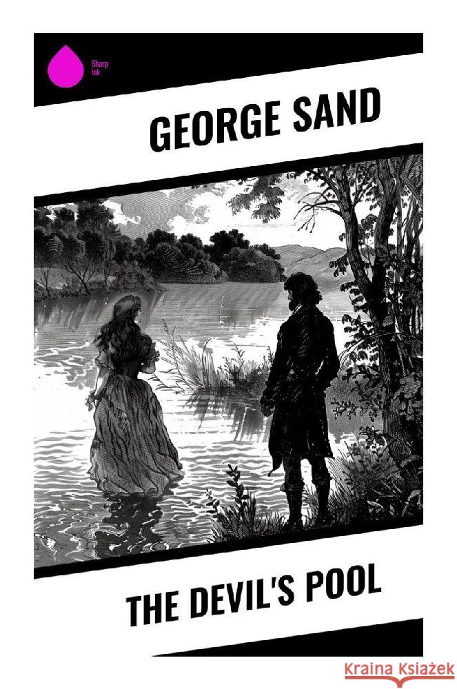 The Devil's Pool Sand, George 9788028375973 Sharp Ink