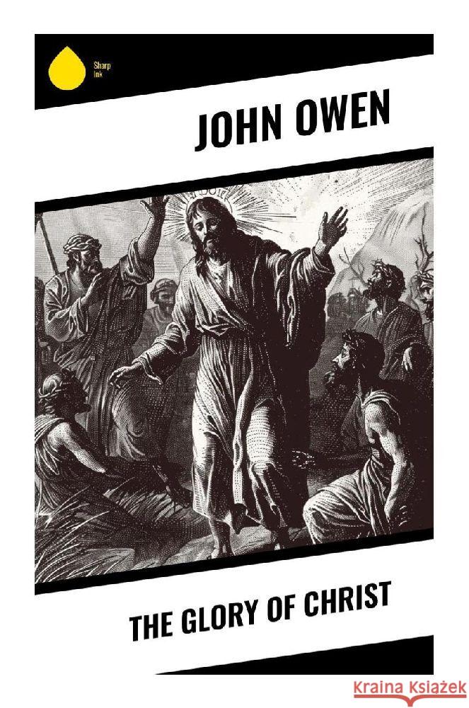 The Glory of Christ Owen, John 9788028376062