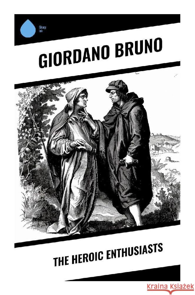 The Heroic Enthusiasts Bruno, Giordano 9788028376291