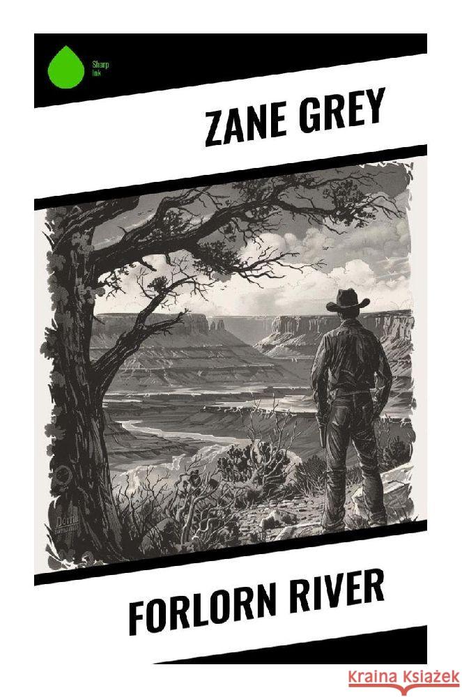 Forlorn River Grey, Zane 9788028376505