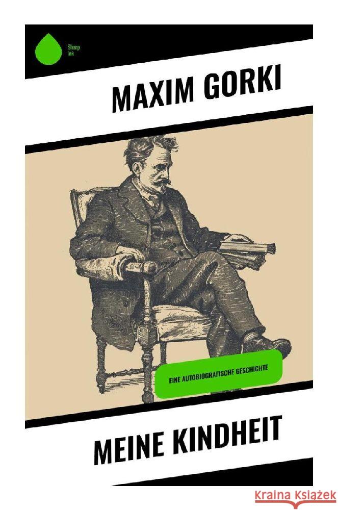 Meine Kindheit Gorki, Maxim 9788028377595