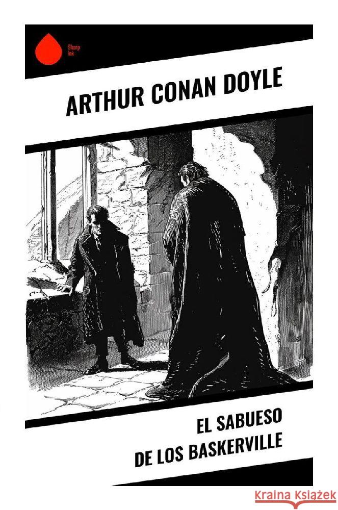 El Sabueso de los Baskerville Doyle, Arthur Conan 9788028377779 Sharp Ink