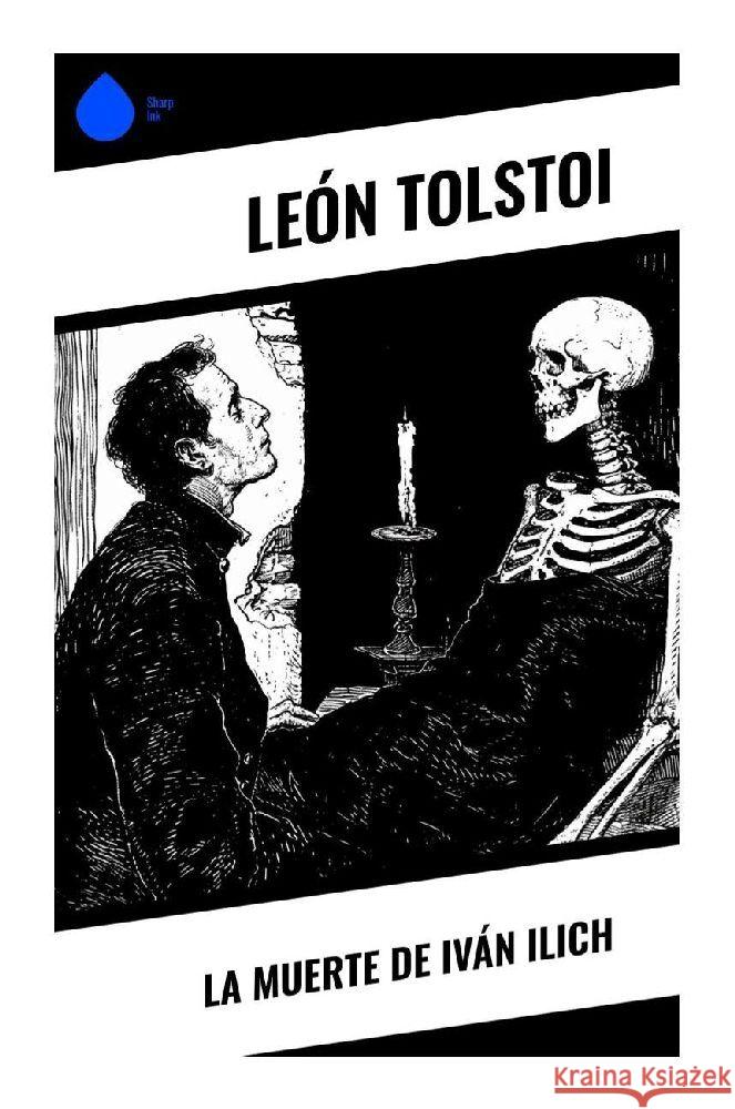 La muerte de Iván Ilich Tolstoi, Leo N. 9788028377786 Sharp Ink