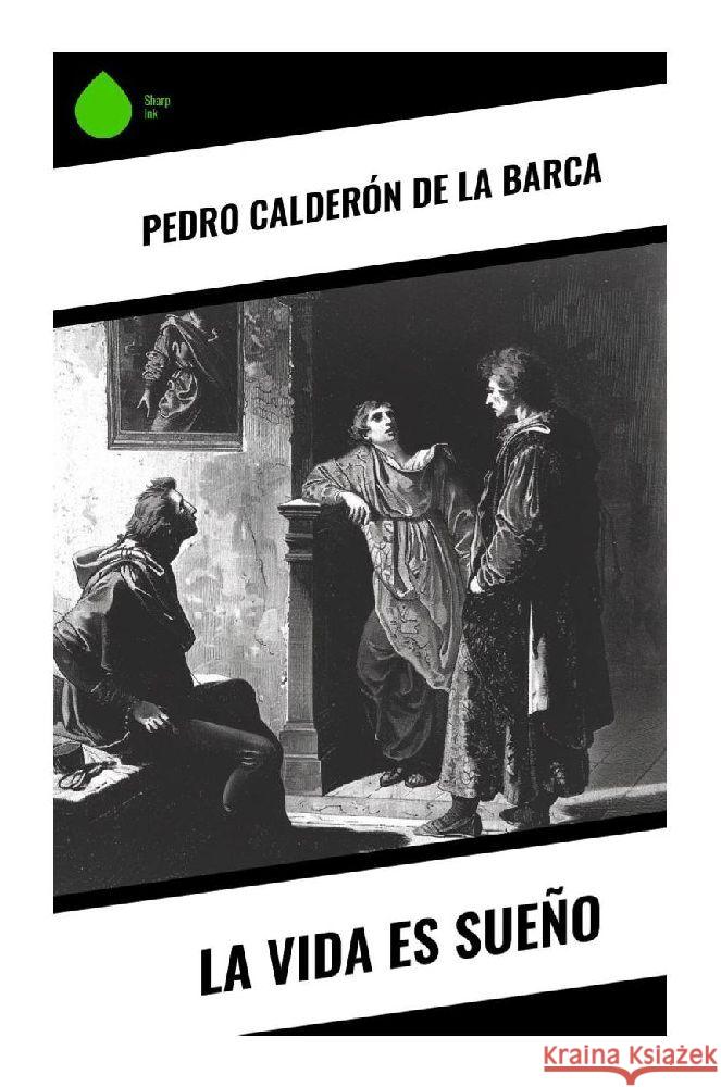 La vida es sueño de la Barca, Pedro Calderón 9788028378455