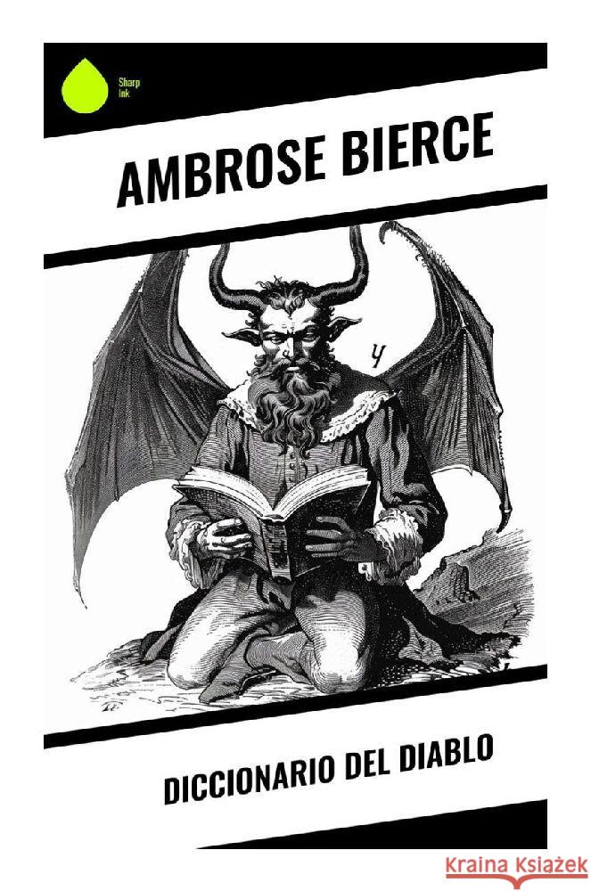 Diccionario del Diablo Bierce, Ambrose 9788028378578 Sharp Ink