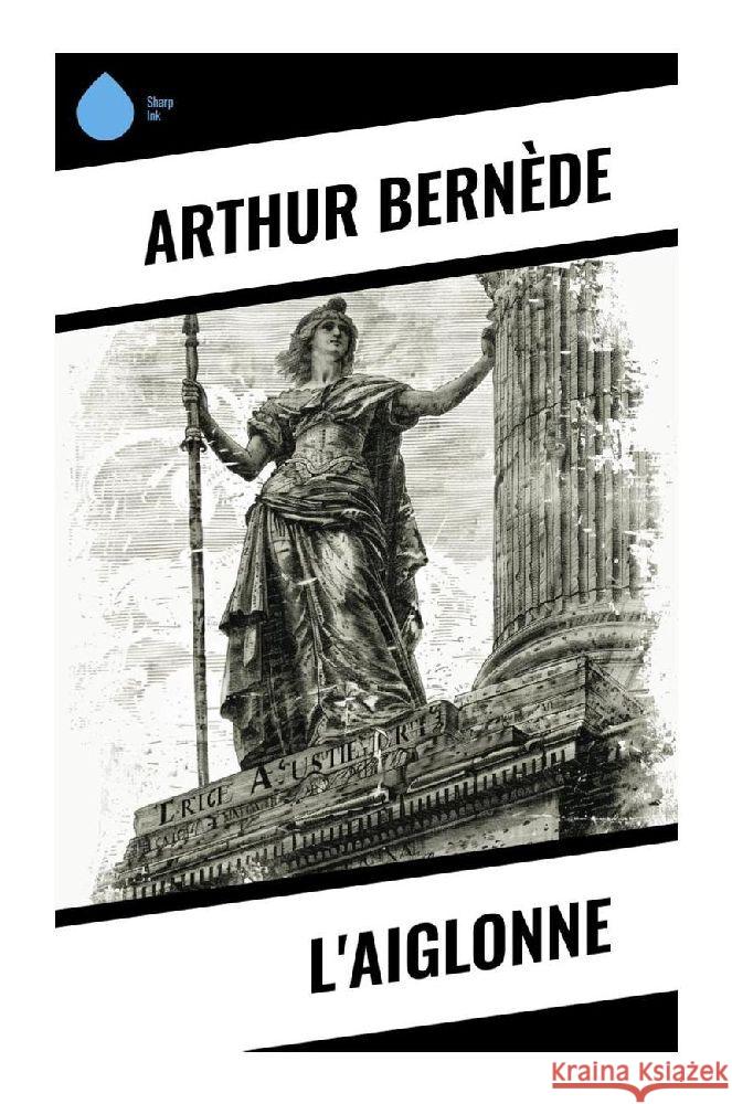 L'Aiglonne Bernède, Arthur 9788028378851