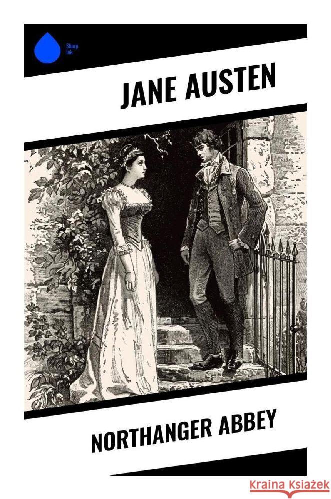 Northanger Abbey Austen, Jane 9788028379186 Sharp Ink