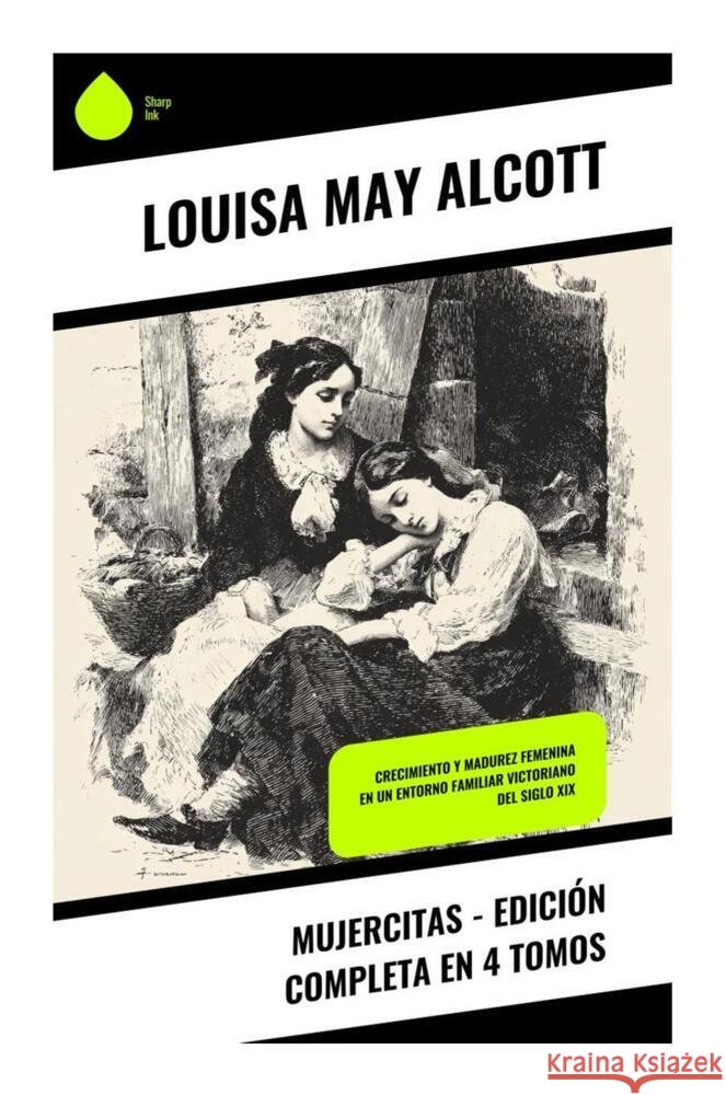 Mujercitas - Edición Completa en 4 Tomos Alcott, Louisa May 9788028398118 Copycat