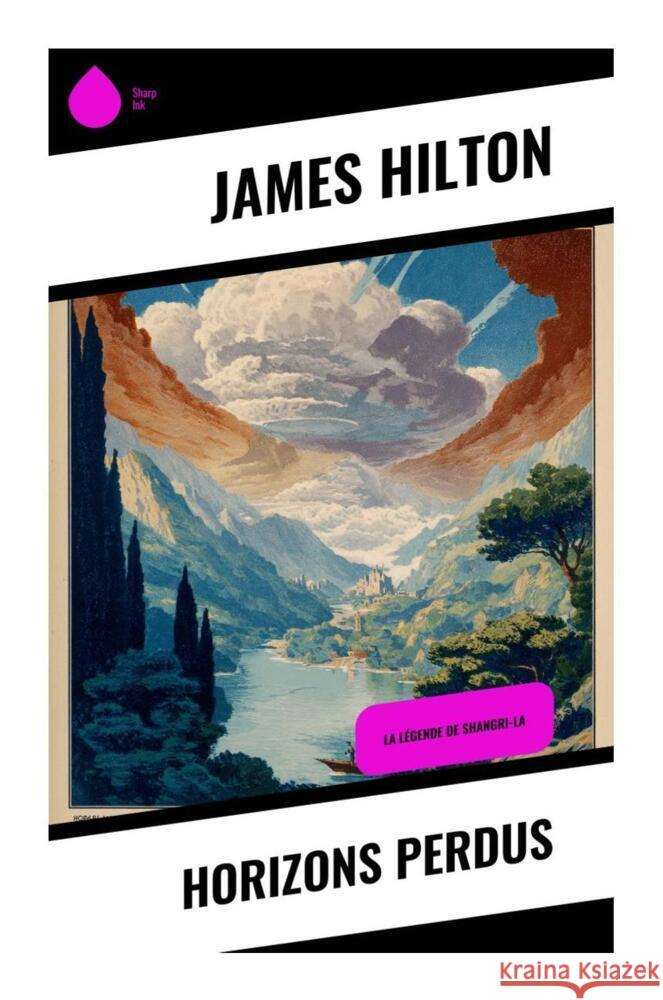 Horizons perdus Hilton, James 9788028398163