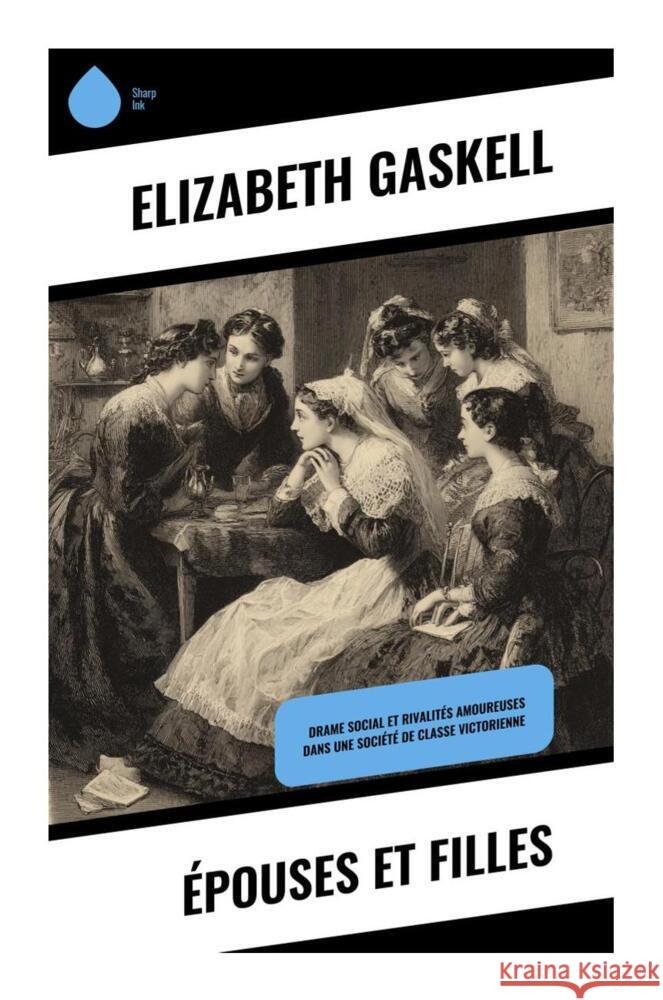 Épouses et Filles Gaskell, Elizabeth 9788028399429