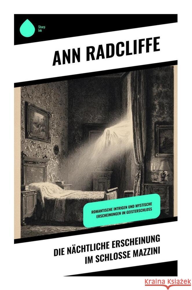 Die nächtliche Erscheinung im Schlosse Mazzini Radcliffe, Ann 9788028399634