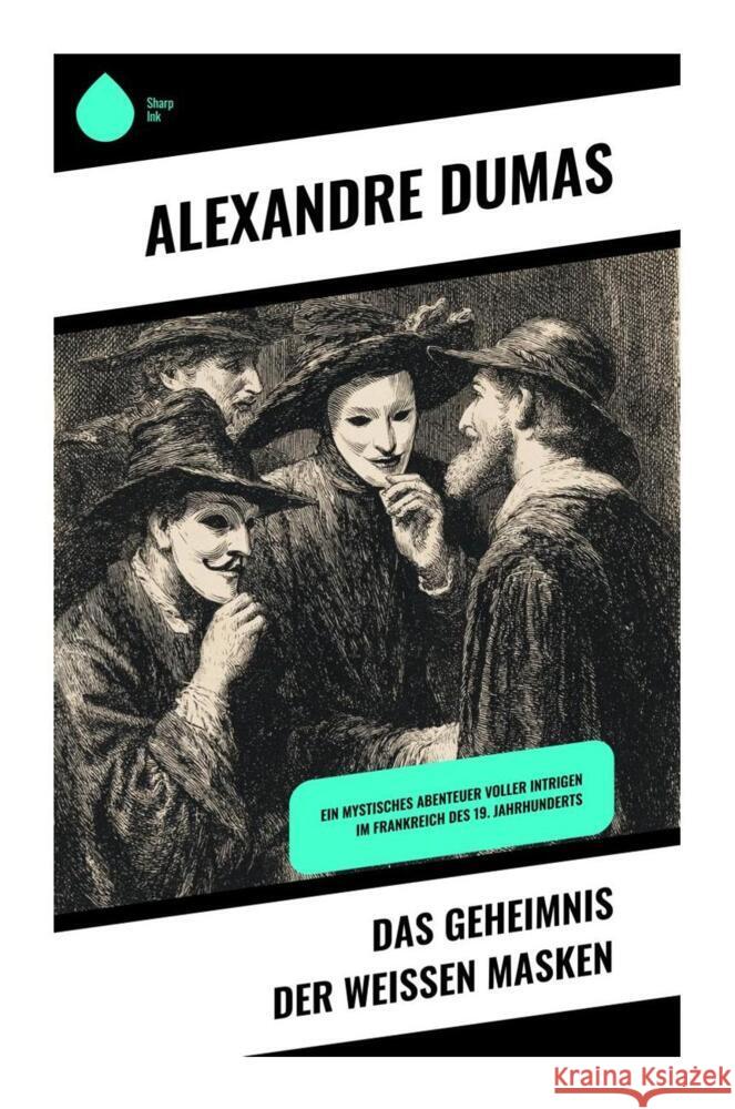 Das Geheimnis der weißen Masken Dumas, Alexandre 9788028510213 Copycat