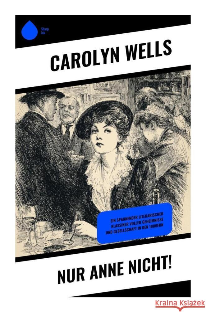 Nur Anne nicht! Wells, Carolyn 9788028510497