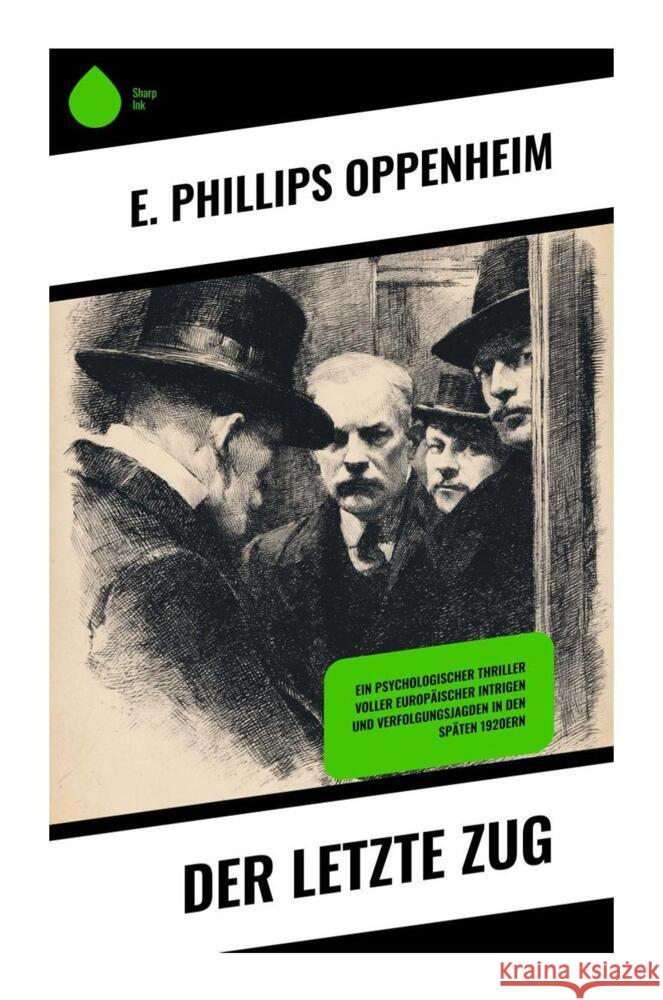 Der letzte Zug Oppenheim, E. Phillips 9788028511098 Copycat