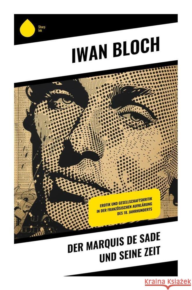 Der Marquis de Sade und seine Zeit Bloch, Iwan 9788028511357