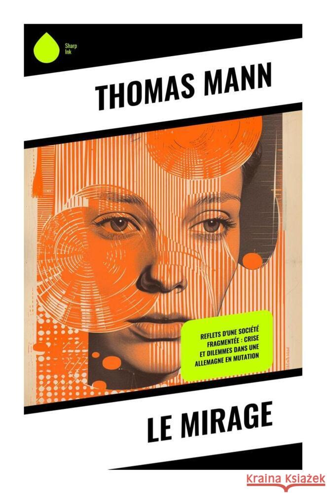 Le Mirage Mann, Thomas 9788028511579