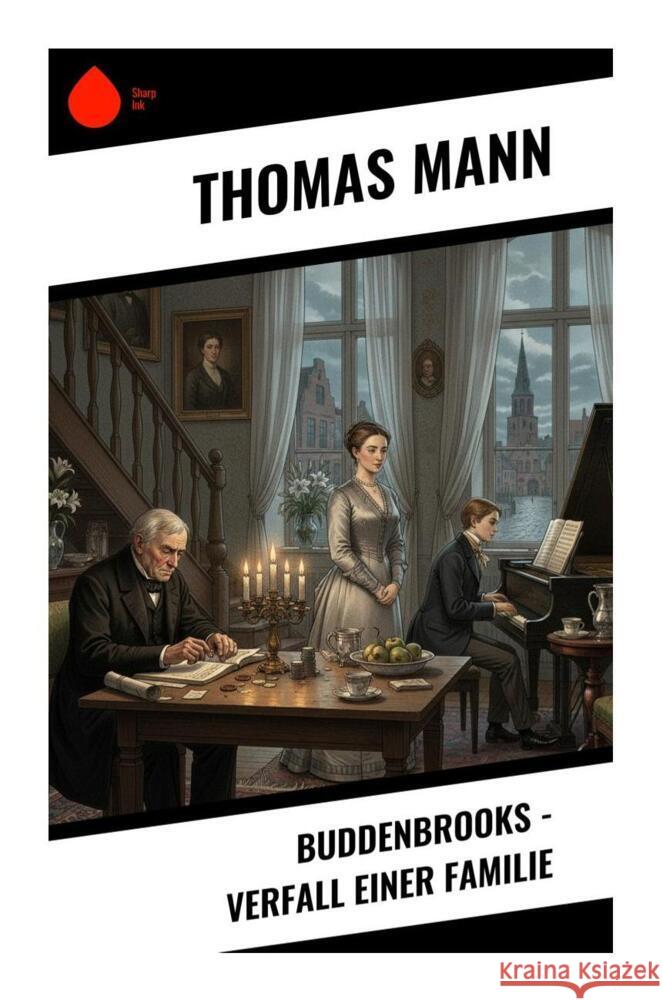 Buddenbrooks - Verfall einer Familie Mann, Thomas 9788028511616