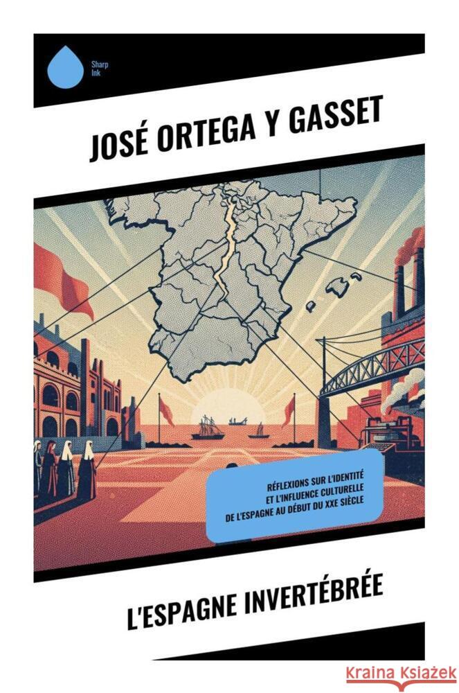 L'Espagne invertébrée Ortega y Gasset, José 9788028511845