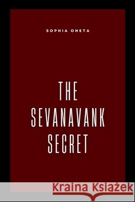 The Sevanavank Secret Oheta Sophia 9788051376565 OS Pub