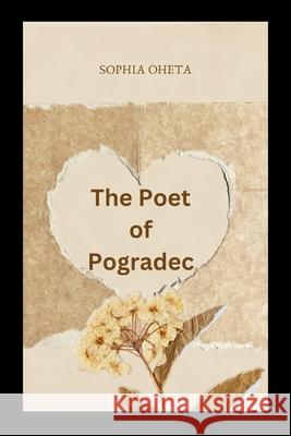 The Poet of Pogradec Oheta Sophia 9788051965493 OS Pub