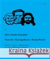 Tvaroh - Evangelium - Svatý Pavel Pier Paolo Pasolini 9788053002066