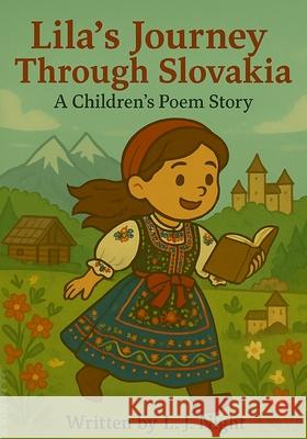 Lila's Journey Through Slovakia L. J. Night 9788057070689 L.J Night