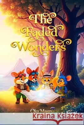 The Faded Wonders Olex Mayen Tatyana Meshcheryakova 9788057076285 Olex Mayen Studio