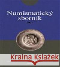 Numismatický sborník 34/1 Jiří Militký 9788070076521