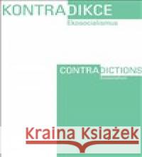 Kontradikce / Contradictions 1-2/2022 Monika Wozniak 9788070077504