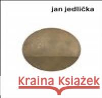 Jan Jedlička Jan Jedlička 9788070101711