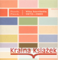 Vita horribilis 1972-1985 František Pánek 9788070170793