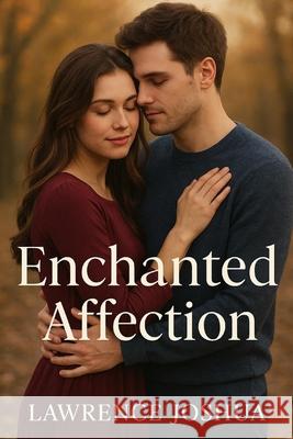 Enchanted Affection Lawrence Joshua 9788070410738 Grand Studio
