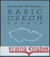 Basic Czech Zdeněk Rotrekl 9788071081968 Atlantis