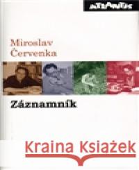 Záznamník Miroslav Červenka 9788071083085