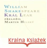 Král Lear William Shakespeare 9788071083153 Atlantis