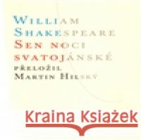 Sen noci svatojánské /brož./ William Shakespeare 9788071083412 Atlantis