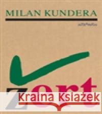 Žert Milan Kundera 9788071083597