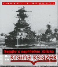 Britské válečné námořnictvo za druhé světové války I. Correlli Barnett 9788071857013